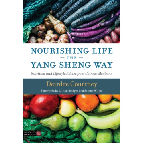 Jessica kingsley publishers Nourishing Life the Yang Sheng Way (häftad, eng)