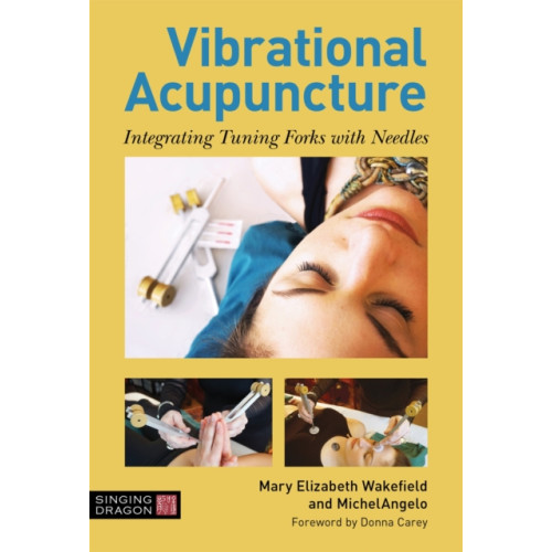 Jessica kingsley publishers Vibrational Acupuncture (inbunden, eng)