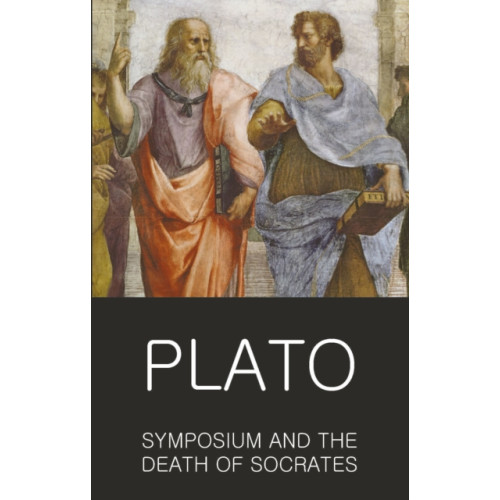 Wordsworth Editions Ltd Symposium and The Death of Socrates (häftad, eng)