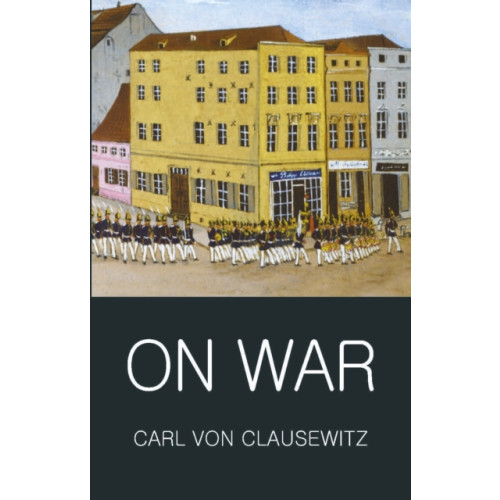 Wordsworth Editions Ltd On War (häftad, eng)