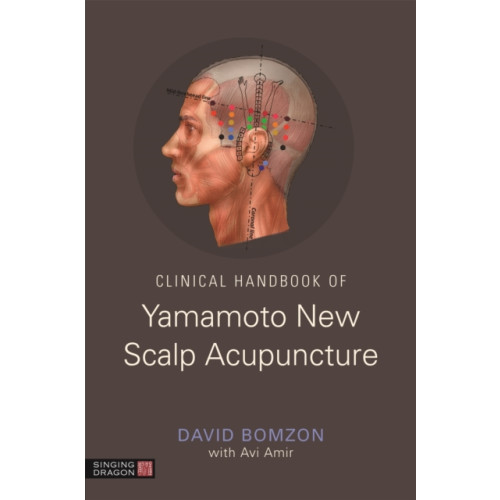 Jessica kingsley publishers Clinical Handbook of Yamamoto New Scalp Acupuncture (häftad, eng)