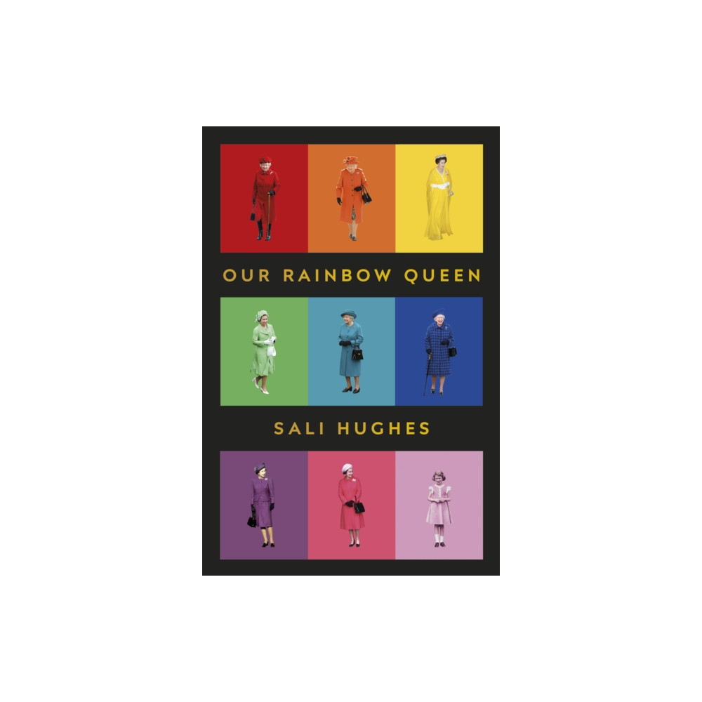Produktbild för Our Rainbow Queen (inbunden, eng)