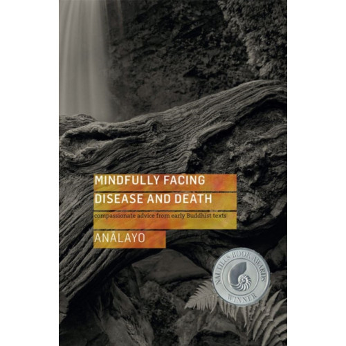 Windhorse Publications Mindfully Facing Disease and Death (häftad, eng)