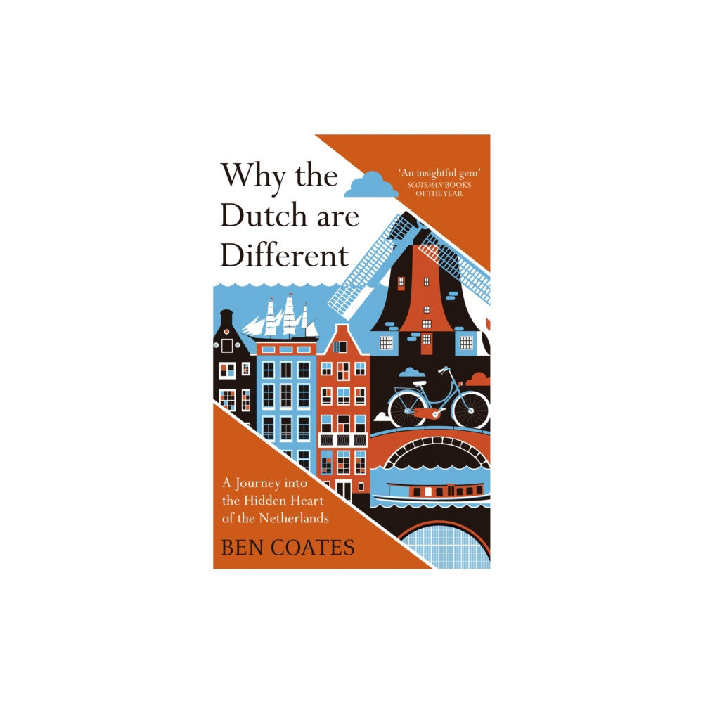 Produktbild för Why the Dutch are Different (häftad, eng)