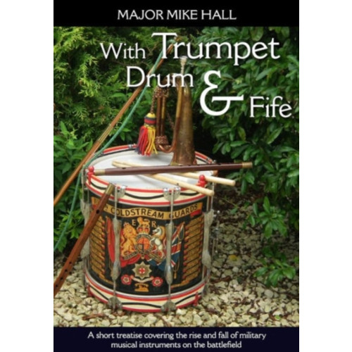Helion & Company With Trumpet, Drum and Fife (häftad)