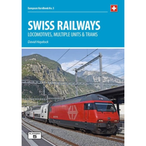 Platform 5 Publishing Ltd Swiss Railways 5th Edition (häftad, eng)