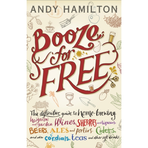 Transworld publishers ltd Booze for Free (inbunden, eng)