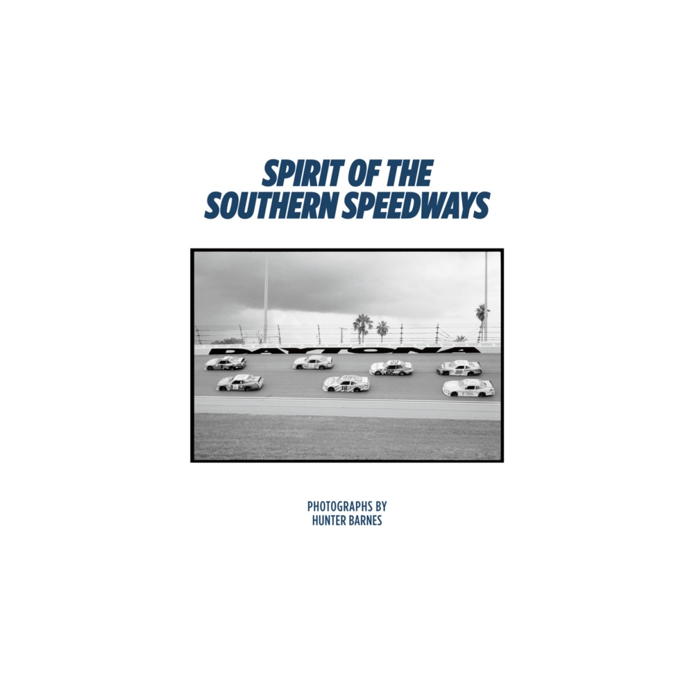 Produktbild för Spirit of the Southern Speedways (inbunden, eng)