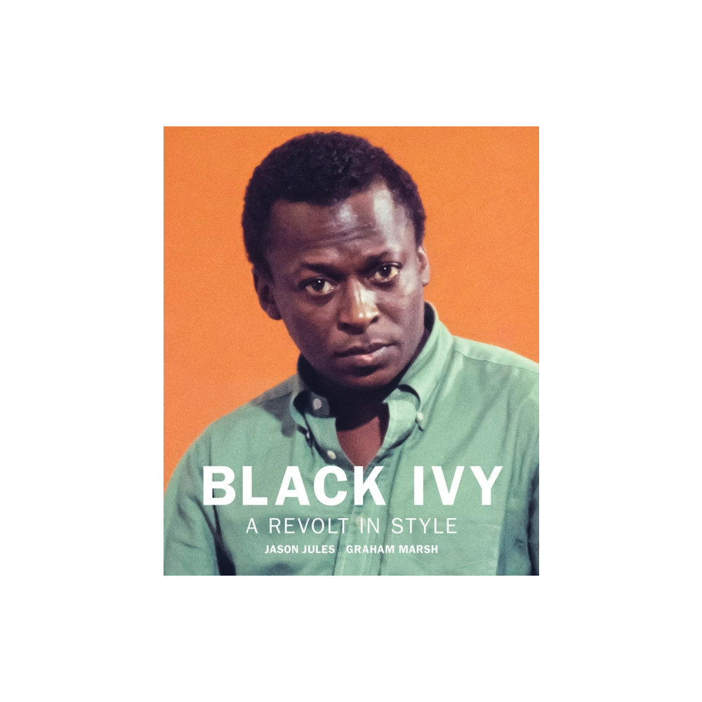 Produktbild för Black Ivy: A Revolt in Style (inbunden, eng)