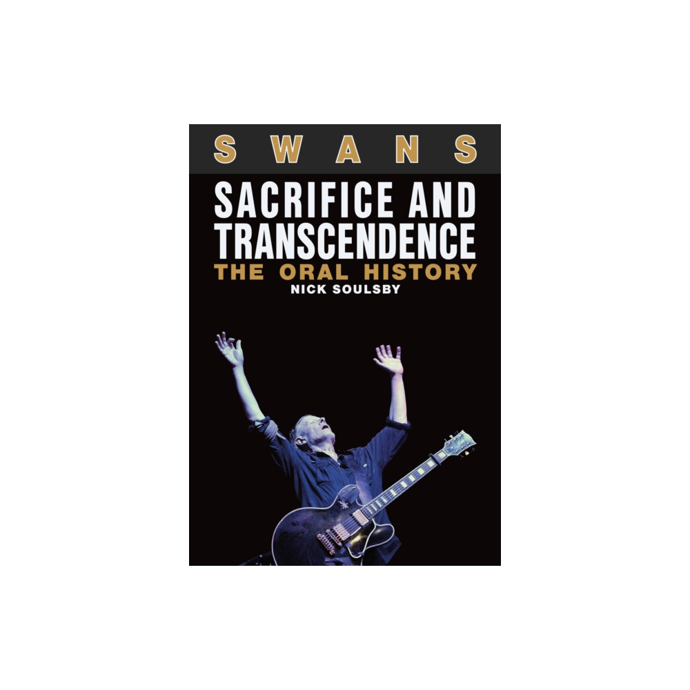 Produktbild för Swans: Sacrifice and Transcendence (häftad, eng)