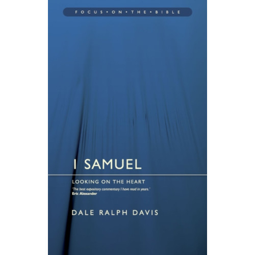 Christian Focus Publications Ltd 1 Samuel: Looking on the Heart (häftad, eng)