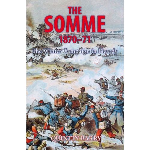 Helion & Company The Somme 1870-71 (häftad)