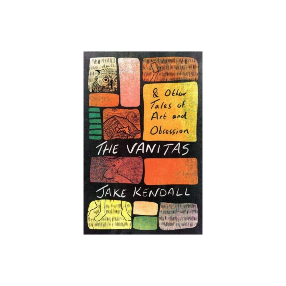 Produktbild för The Vanitas & Other Tales of Art and Obsession (häftad, eng)