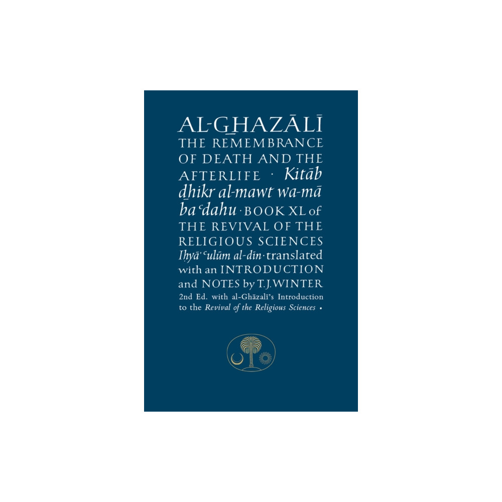 Produktbild för Al-Ghazali on the Remembrance of Death and the Afterlife (häftad, eng)