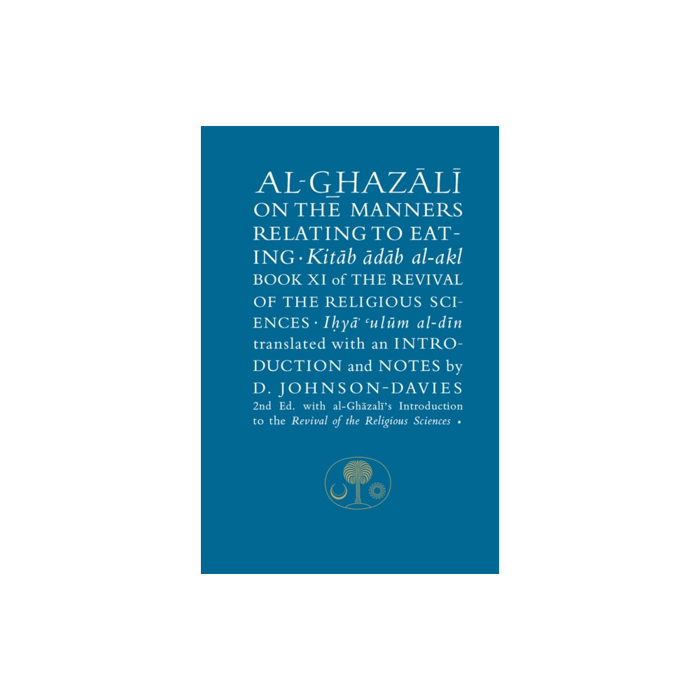 Produktbild för Al-Ghazali on the Manners Relating to Eating (häftad, eng)