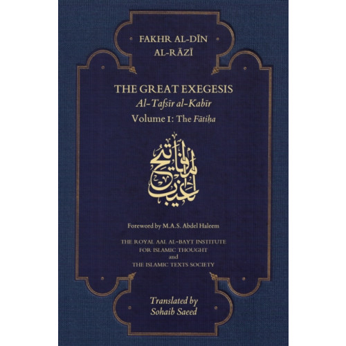 The Islamic Texts Society The Great Exegesis (häftad, eng)