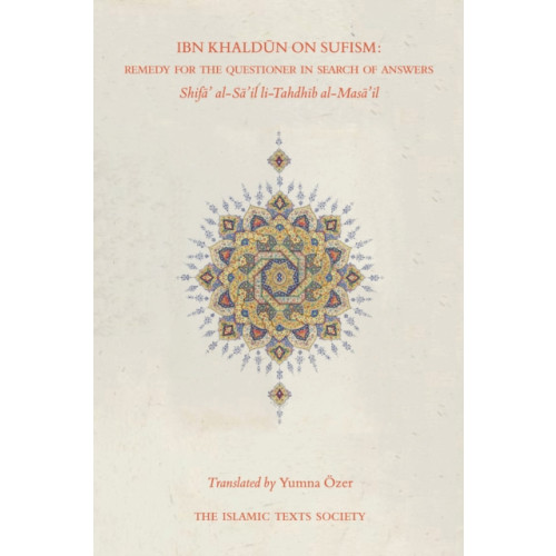 The Islamic Texts Society Ibn Khaldun on Sufism (häftad, eng)