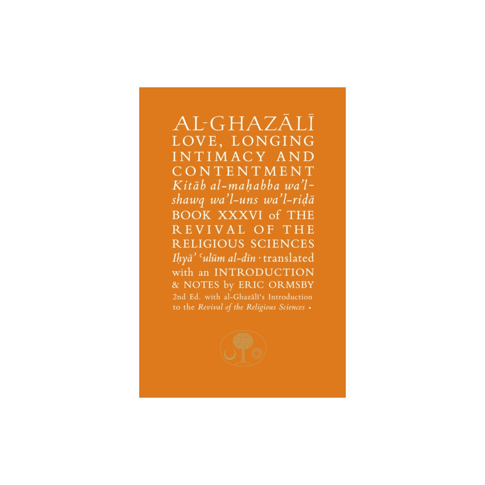 Produktbild för Al-Ghazali on Love, Longing, Intimacy and Contentment (häftad, eng)