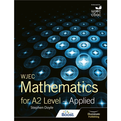 Illuminate Publishing WJEC Mathematics for A2 Level: Applied (häftad, eng)