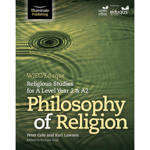 Illuminate Publishing WJEC/Eduqas Religious Studies for A Level Year 2 & A2 - Philosophy of Religion (häftad, eng)