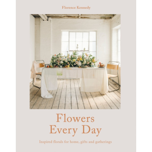 HarperCollins Publishers Flowers Every Day (inbunden, eng)