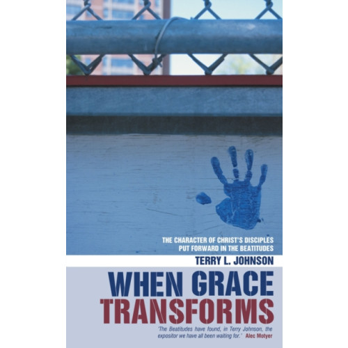 Christian Focus Publications Ltd When Grace Transforms (häftad, eng)