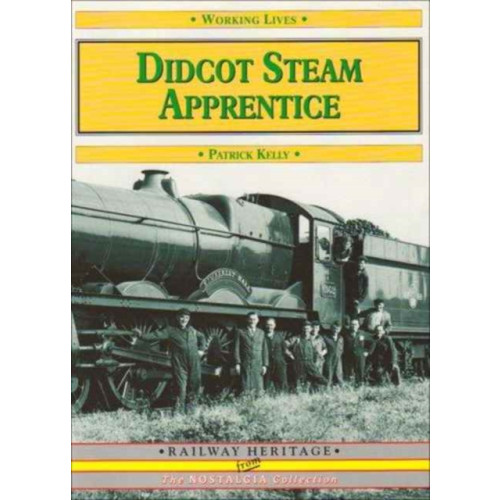 Mortons Media Group Didcot Steam Apprentice (häftad, eng)