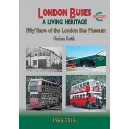 Mortons Media Group London Buses a Living Heritage (häftad, eng)