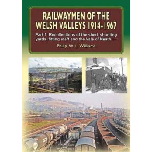 Mortons Media Group Railwaymen of the Welsh Valleys 1914-67 (inbunden, eng)