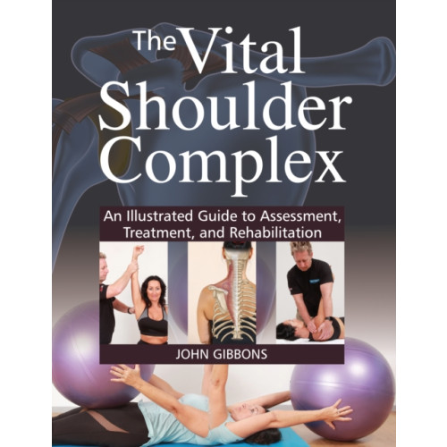 Lotus Publishing The Vital Shoulder Complex (häftad, eng)