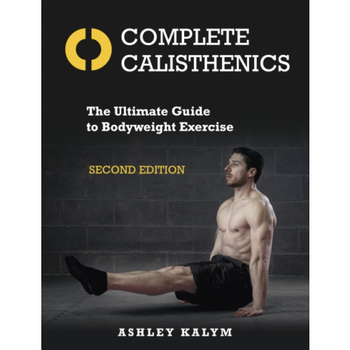 Lotus Publishing Complete Calisthenics (häftad, eng)