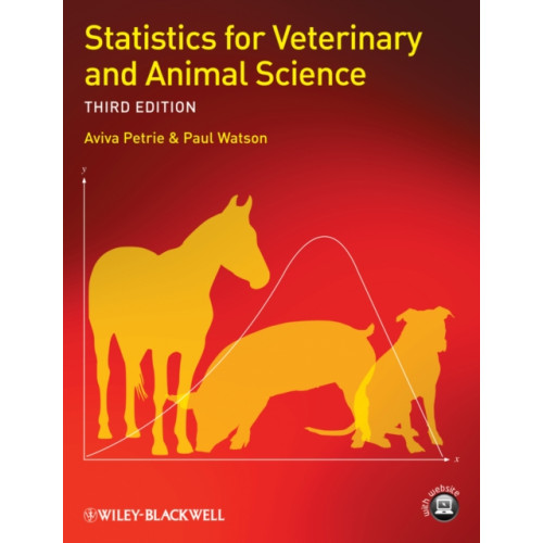 John Wiley And Sons Ltd Statistics for Veterinary and Animal Science (häftad, eng)