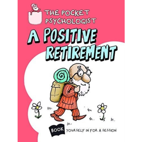 Books By Boxer Pocket Psychologist - a Positive Retirement (inbunden, eng)