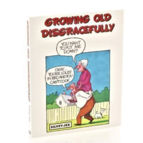 Books By Boxer Growing Old Disgracefully: A Look to the Future (häftad, eng)