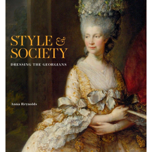 Royal Collection Trust Style & Society (inbunden, eng)