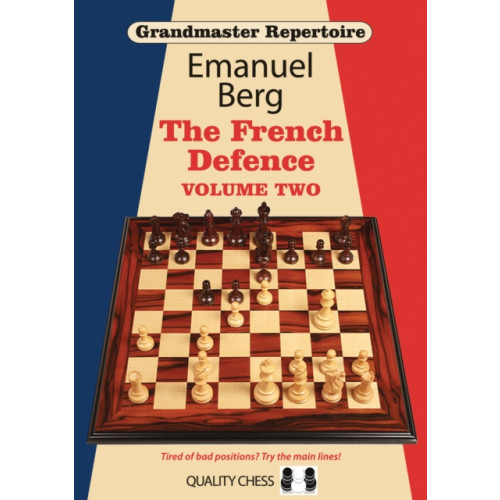 Quality Chess UK LLP Grandmaster Repertoire 15 - The French Defence Volume Two (häftad, eng)