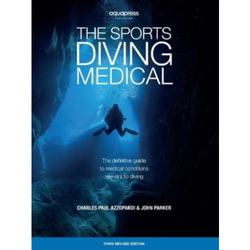 AquaPress The Sports Diving Medical (häftad, eng)