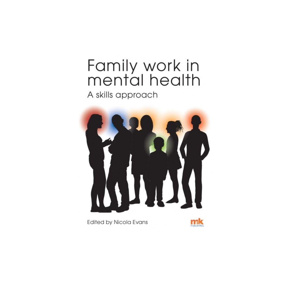 Produktbild för Family work in mental health: A skills approach (häftad, eng)