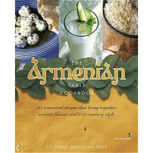 Clairview Books The Armenian Table Cookbook (häftad, eng)