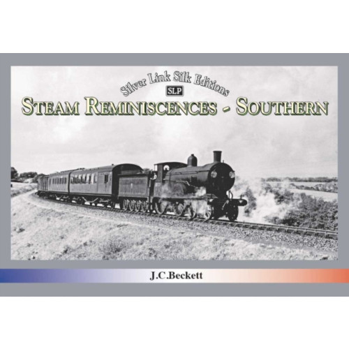 Mortons Media Group STEAM REMINISCENCES: SOUTHERN (inbunden, eng)