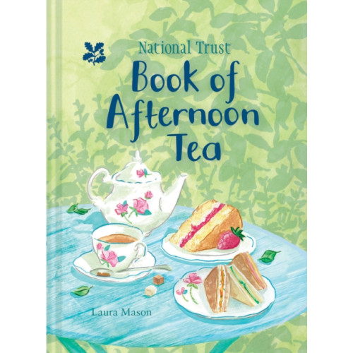 HarperCollins Publishers The National Trust Book of Afternoon Tea (inbunden, eng)