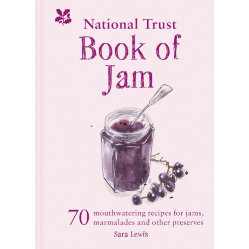 HarperCollins Publishers The National Trust Book of Jam (inbunden, eng)