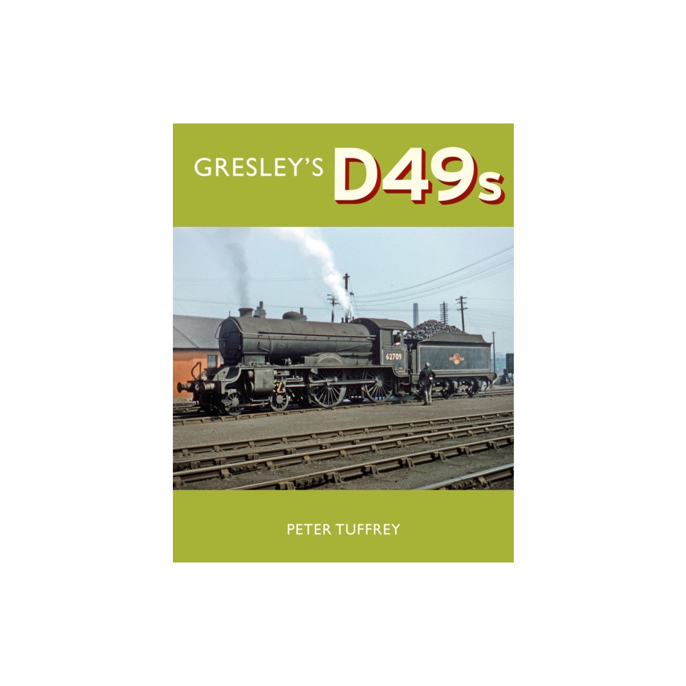 Produktbild för Gresley's D49s (inbunden, eng)