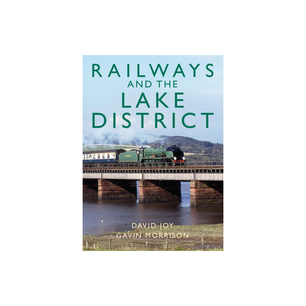 Produktbild för Railways and the Lake District (inbunden, eng)