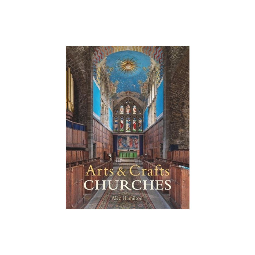 Produktbild för Arts & Crafts Churches (inbunden, eng)