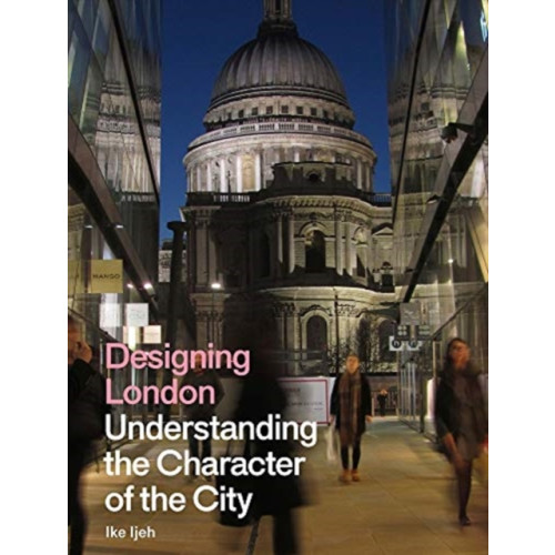 Lund Humphries Publishers Ltd Designing London (inbunden, eng)