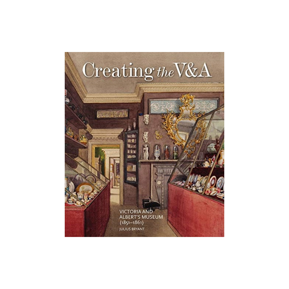 Produktbild för Creating the V&A (inbunden, eng)