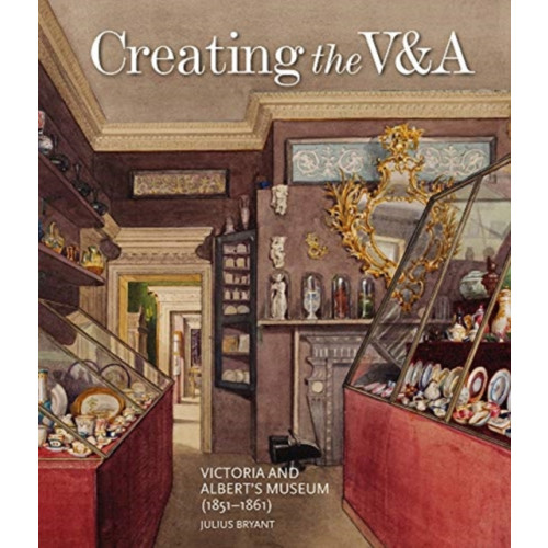 Lund Humphries Publishers Ltd Creating the V&A (inbunden, eng)