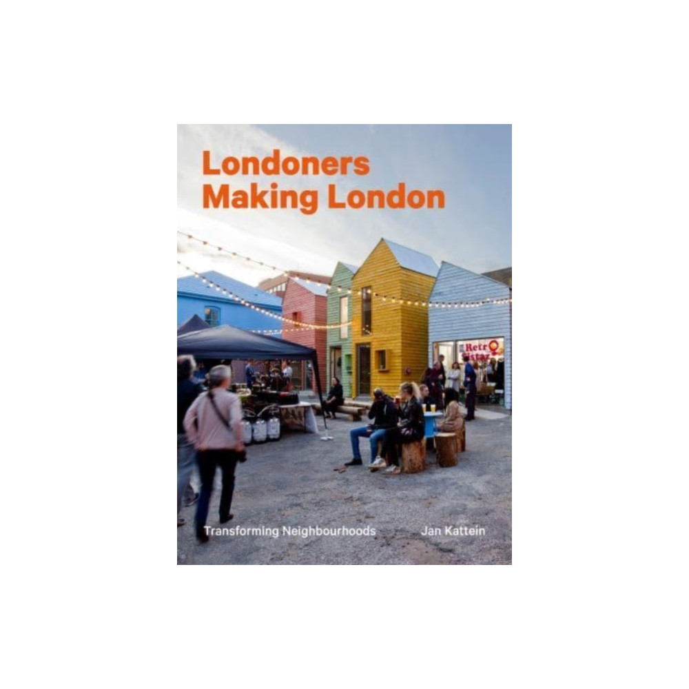 Produktbild för Londoners Making London (inbunden, eng)
