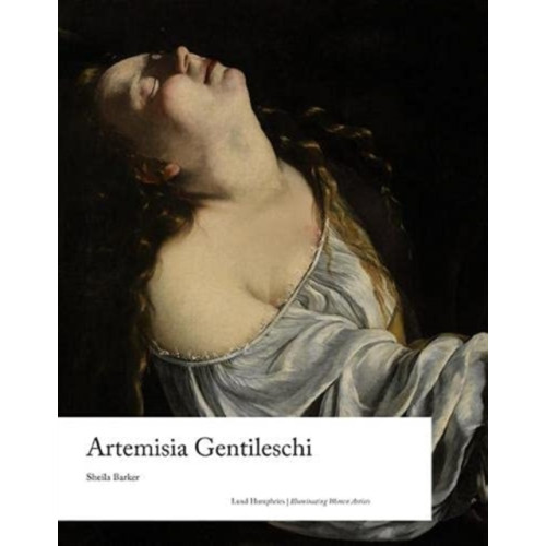 Lund Humphries Publishers Ltd Artemisia Gentileschi (inbunden, eng)